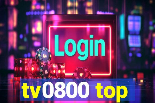 tv0800 top